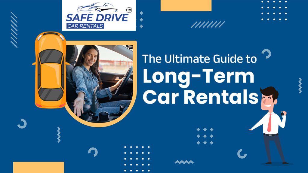 The Ultimate Guide to Long-Term Car Rentals.