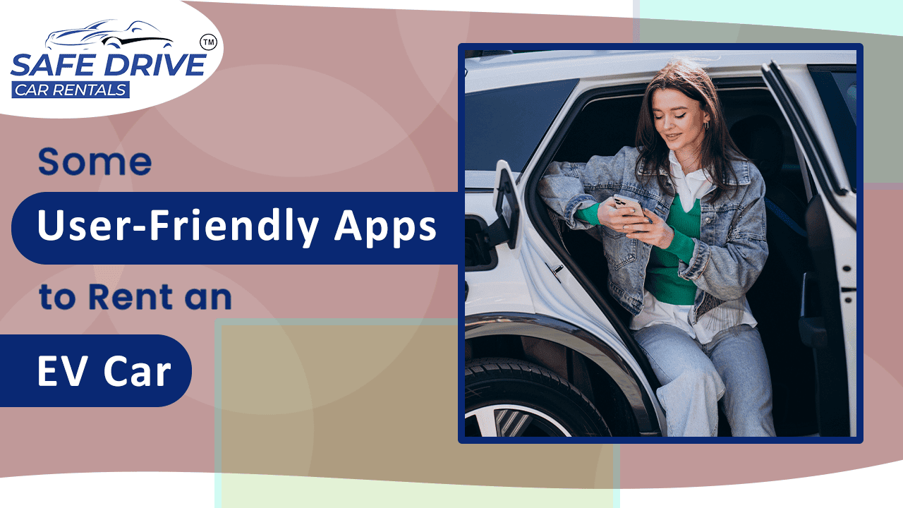 Some User-Friendly Apps to Rent an EV Car