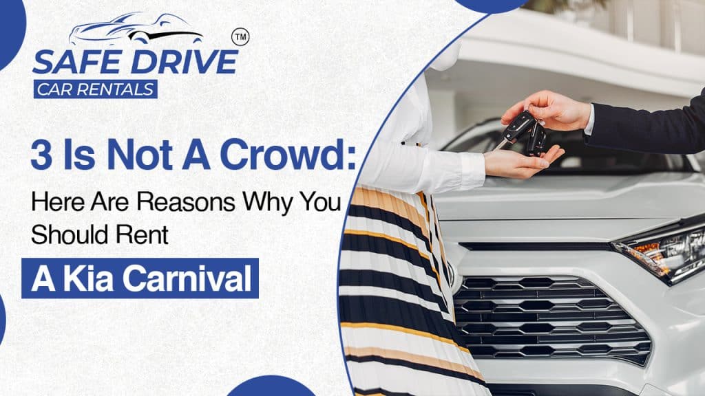 The Ultimate Group Travel Solution: Rent a Kia Carnival