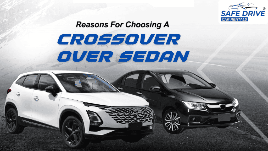 reasons for choosing crossover over sedan