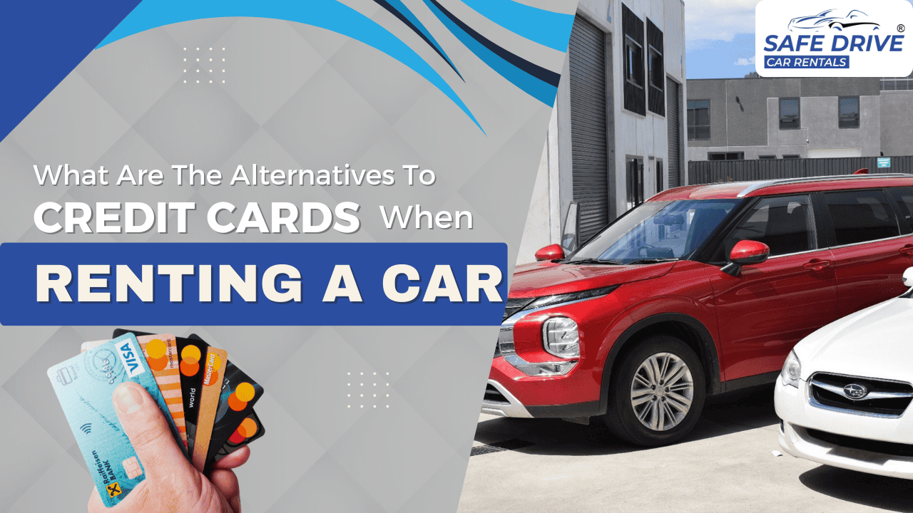 alternative to credit cards while renting a car